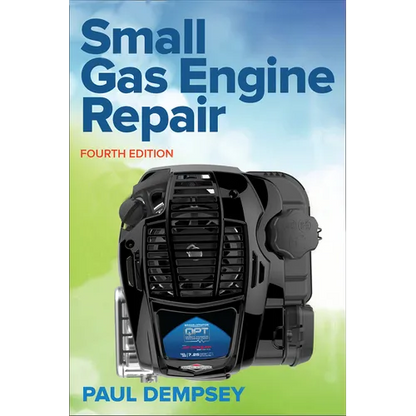 Small Gas Engine Repair, Fourth Edition - Paperback