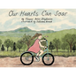 Our Hearts Can Soar - Paperback