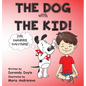 THE DOG with THE KID!: still explaining everything! - Hardcover