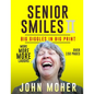 Senior Smiles II: Big Giggles In Big Print - Paperback