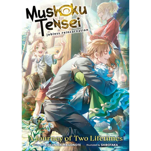Mushoku Tensei: Jobless Reincarnation - A Journey of Two Lifetimes - Paperback