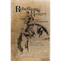 Rebellious Ranger: Rip Ford and the Old Southwest - Paperback