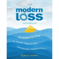 The Modern Loss Handbook: An Interactive Guide to Moving Through Grief and Building Your Resilience - Hardcover