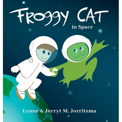 Froggy Cat in Space - Hardcover