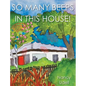So Many Beeps in This House! - Hardcover