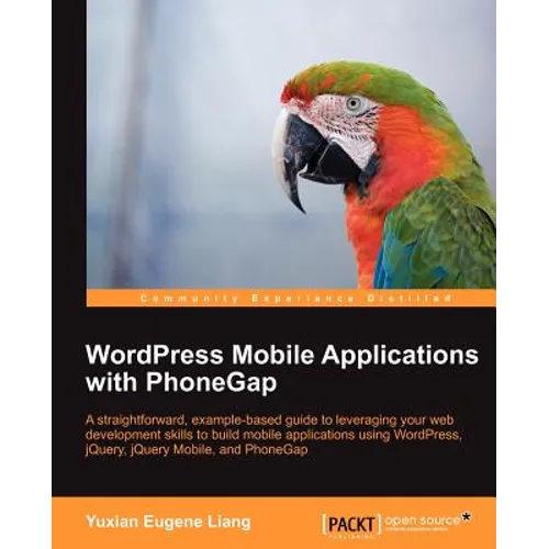 Wordpress Mobile Applications with Phonegap - Paperback