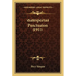 Shakespearian Punctuation (1911) - Paperback