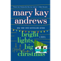 Bright Lights, Big Christmas - Hardcover