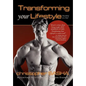 Transforming Your Lifestyle One Belief at a Time - Hardcover