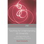 Teaching for Understanding at University: Deep Approaches and Distinctive Ways of Thinking - Paperback
