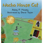 Nacho House Cat - Hardcover