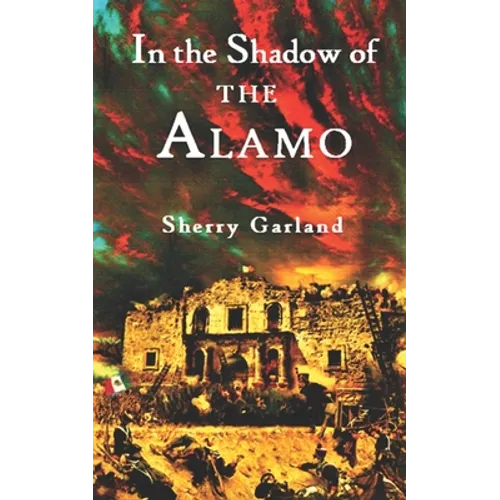 In the Shadow of the Alamo - Paperback