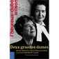 Deux Grandes Dames: Bertha Wilson Et Claire l'Heureux-Dubé À La Cour Suprême Du Canada - Paperback