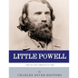 Little Powell: The Life and Career of A.P. Hill - Paperback