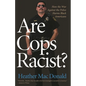 Are Cops Racist? - Paperback