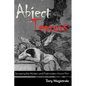 Abject Terrors: Surveying the Modern and Postmodern Horror Film - Paperback