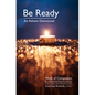 Be Ready: An Advent Devotional - Paperback