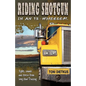 Riding Shotgun in an 18-Wheeler - Paperback