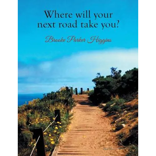 Where will your next road take you? - Paperback