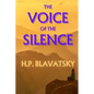 The Voice of the Silence - Paperback
