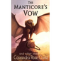 The Manticore's Vow: and Other Stories - Hardcover