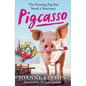 Pigcasso: The Million-Dollar Artistic Pig That Saved a Sanctuary - Hardcover