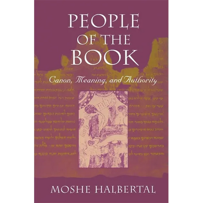 People of the Book: Canon, Meaning, and Authority - Paperback