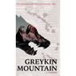 Greykin Mountain: Greykin Chronicles Volume One - Hardcover