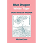 Blue Dragon White Tiger: Taoist Rites of Passage - Paperback
