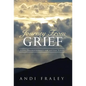 Journey From Grief: Life Transformation after Loss - Hardcover