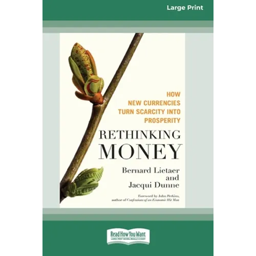 Rethinking Money [Standard Large Print 16 Pt Edition] - Paperback