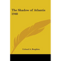 The Shadow of Atlantis 1940 - Paperback