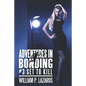 Adventures in Bonding #3: Set to Kill - Paperback