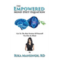 The Empowered Mind Diet Equation: Get To The Best Version Of Yourself Via Diet & Mind - Hardcover