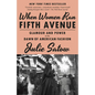 When Women Ran Fifth Avenue: Glamour and Power at the Dawn of American Fashion - Paperback