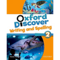 Oxford Discover 2 Writing and Spelling Book - Paperback