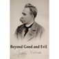 Beyond Good and Evil: Original Edition - Paperback