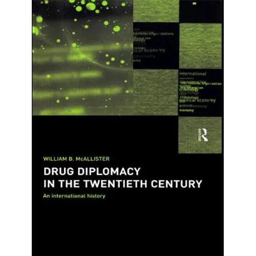 Drug Diplomacy in the Twentieth Century - Paperback