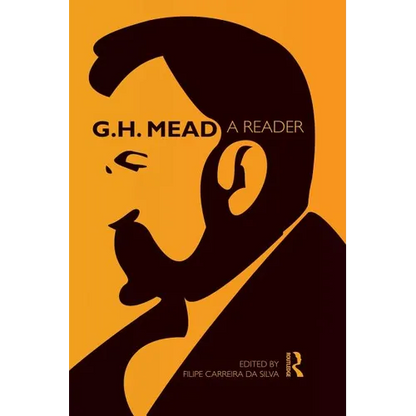 G.H. Mead: A Reader - Paperback