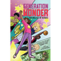 Generation Wonder: The New Age of Heroes - Hardcover
