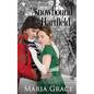 Snowbound at Hartfield: A Sweet Tea Novella; Pride and Prejudice sequel - Paperback
