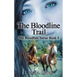The Bloodline Trail - Paperback