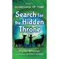 Search for the Hidden Throne: An Action Adventure for Kids - Hardcover