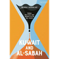 Kuwait and Al-Sabah: Tribal Politics and Power in an Oil State - Paperback