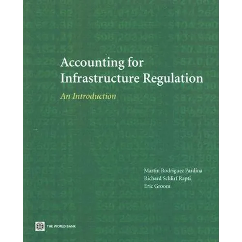 Accounting for Infrastructure Regulation - Paperback