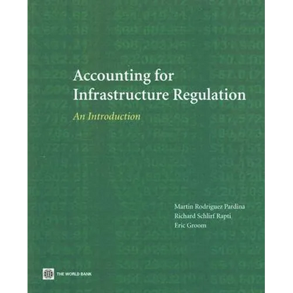 Accounting for Infrastructure Regulation - Paperback