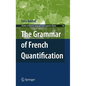 The Grammar of French Quantification - Hardcover