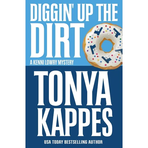 Diggin' Up Dirt - Paperback