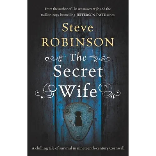 The Secret Wife: 'Room' meets 'Rebecca' in a chilling tale of survival in nineteenth-century Cornwall - Paperback