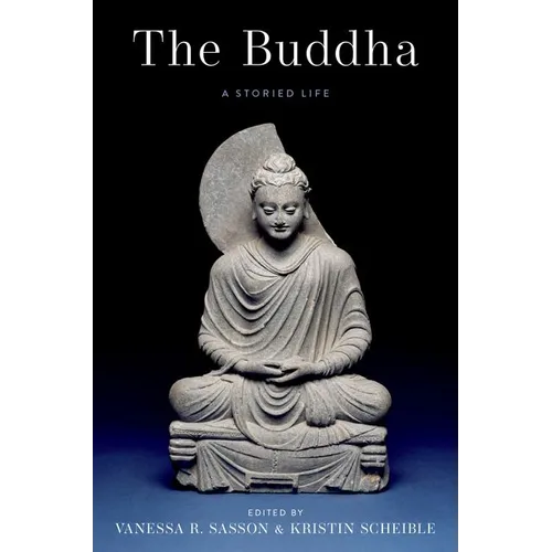 The Buddha: A Storied Life - Paperback